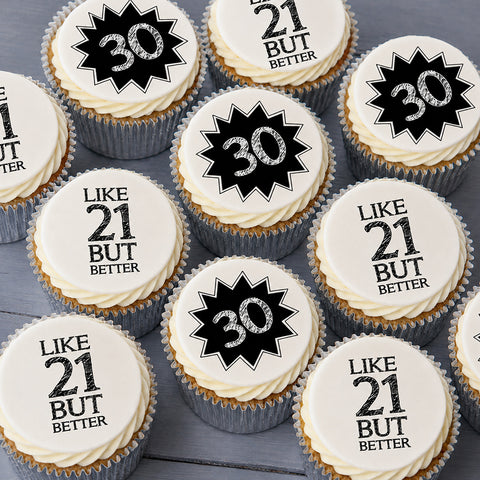 Milestone birthday buttercream cupcakes with Like 21 But Better edible toppers for 30th birthday gifts