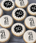 Milestone birthday buttercream cupcakes with Like 21 But Better edible toppers for 30th to 100th birthday gifts