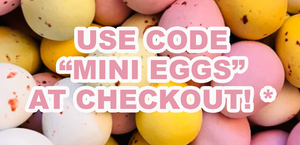 FREE MINI EGGS