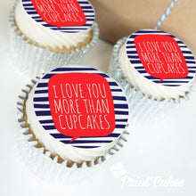 valentines day i love you more than cupcakes gift