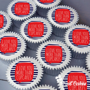 Cupcakes with "Love you more than cupcakes." printed on top. Available for UK delivery